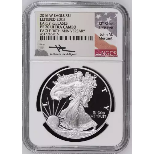 2016 W SILVER EAGLE LE 30TH ANNIVERSARY PF70 ULTRA CAMEO SIGNED BY JOHN MERCANTI