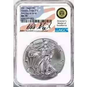 2021 Silver Eagle Type 1 NGC MS70 FDOI Signed by Miles Standish